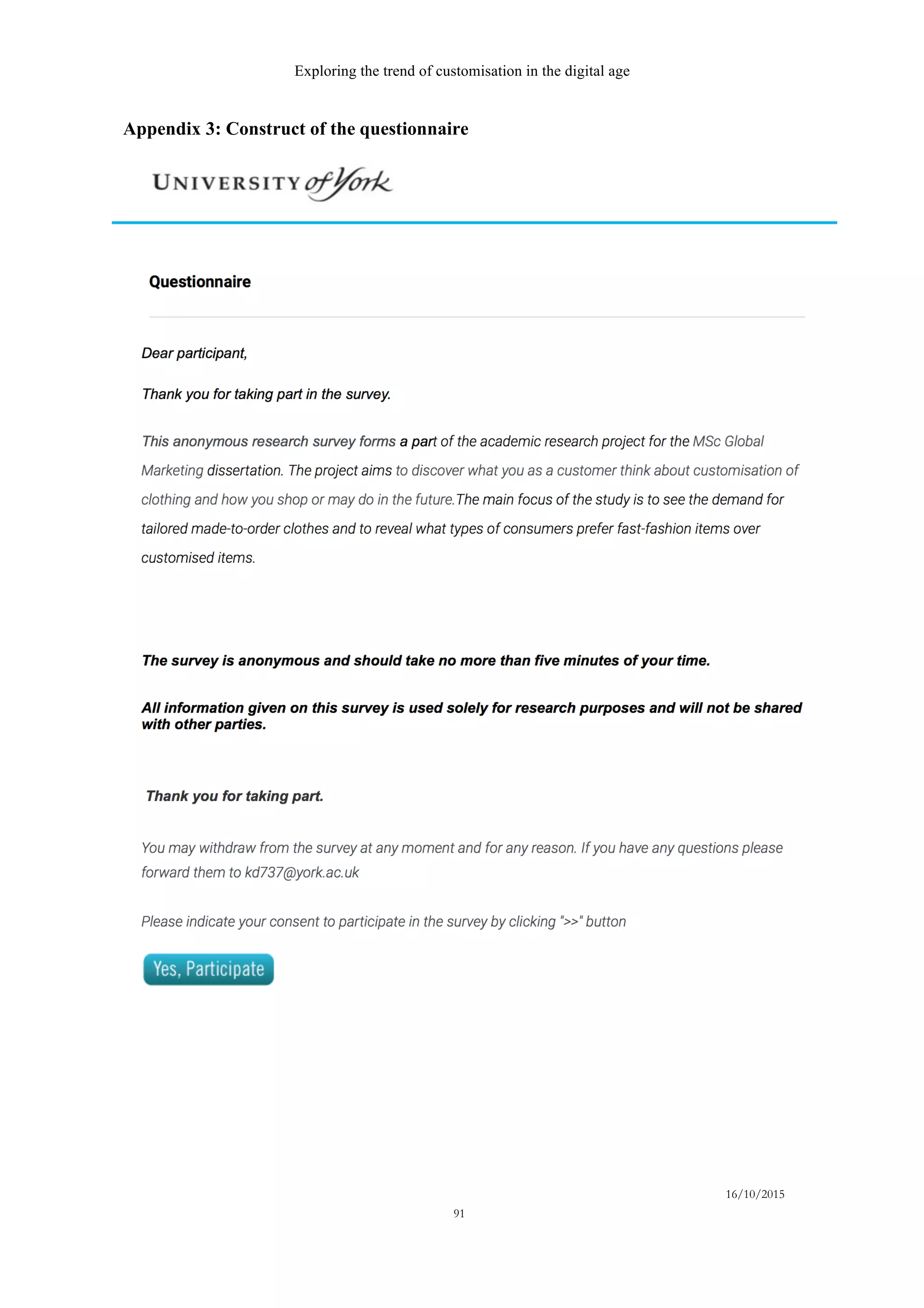 Exploring the trend of customisation in the digital age
16/10/2015
91
Appendix 3: Construct of the questionnaire
 