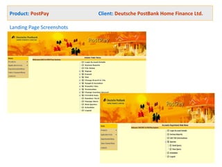 Product: PostPay Client: Deutsche PostBank Home Finance Ltd.
Landing Page Screenshots
 