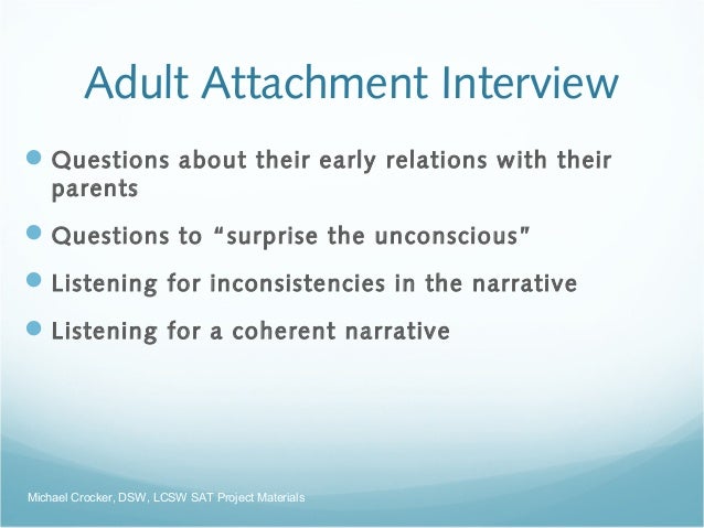 interview Adult attachment style