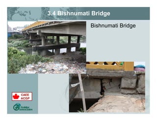 3.4 Bishnumati Bridge
Bishnumati Bridge
 