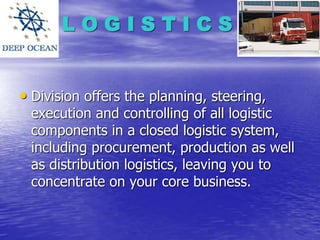 DEEP OCEAN LOGISTICS 1 | PPT