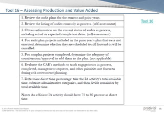 © 2013 Protiviti Middle East Region
CONFIDENTIAL: This document is for your company's internal use only and may not be copied nor distributed to any third party.
79
Tool 16 – Assessing Production and Value Added
Tool 16
 