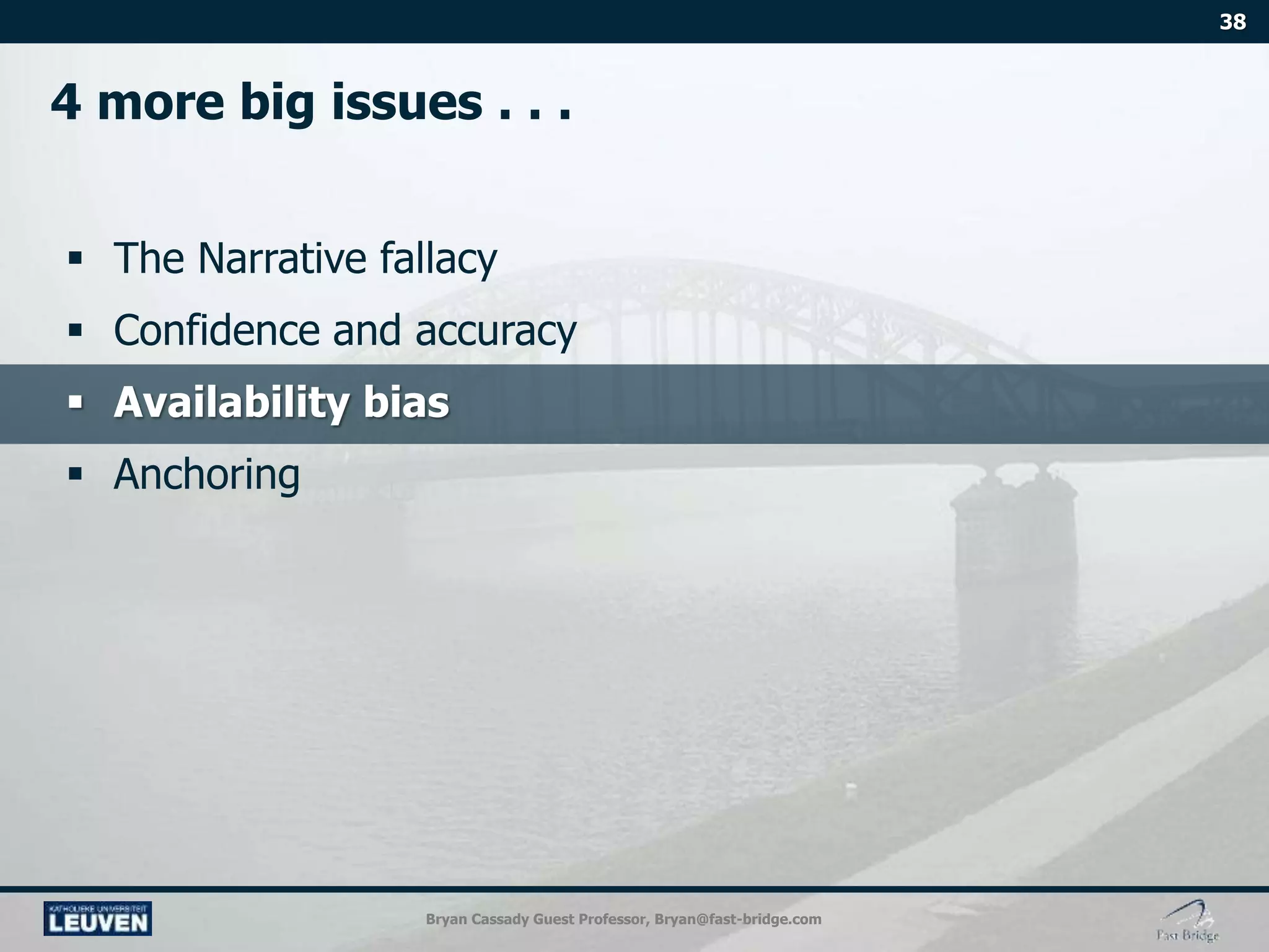 Bryan Cassady Guest Professor, Bryan@fast-bridge.com
 