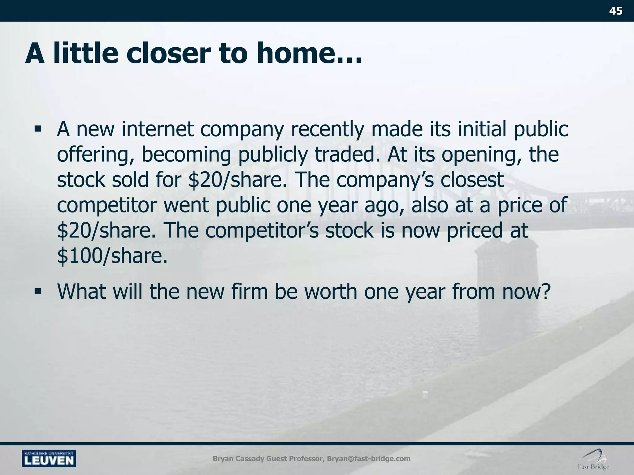 Bryan Cassady Guest Professor, Bryan@fast-bridge.com
 