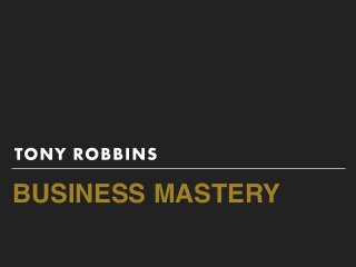 BUSINESS MASTERY
 