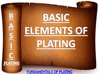 4 fundamental of plating GR9 | PPTX