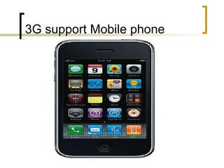 3G support Mobile phone 