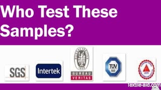 Who Test These 
Samples? 
 