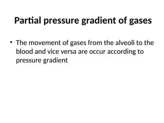 Gas Movement (4)Gas_exchange(1).pptx and respiratory physiology | PPTX