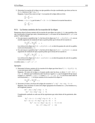 104 Ecuación de la circunferencia
4. Hallar la ecuación de la circunferencia que tiene centro en el punto donde la recta 2x 3y+5 = 0
corta al eje X y que pasa por el punto donde la recta 5x y + 2 = 0 corta al eje Y.
5. Hallar la ecuación de la circunferencia que pasa por 2 3 y  1 1 y cuyo centro está en la recta
x 3y 11 = 0.
6. Considere dos puntos ﬁjos Aa1 a2 y Bb1 b2 en el plano.
(a) Encuentre la ecuación del lugar geométrico de los puntos Px y que equidistan de A y de
B.
(b) Pruebe que es una recta perpendicular a AB. Pruebe que es la mediatriz del segmento AB.
7. Hallar la ecuación de la circunferencia que tiene como centro C 1 2 y que pasa por el punto
A2 6.
8. Hallar la ecuación de la circunferencia que pasa por los puntos A3 1 y B 1 3 y su centro está
situado en la recta 3x y 2 = 0.
9. Encuentre la ecuación de la recta tangente a la circunferencia x2
+ 14x + y2
+ 18y = 39, que la
toca en el punto del segundo cuadrante donde x = 2.
10. Hallar la ecuación de la circunferencia que pasa por el punto A7 5 y cuyo centro es el punto
de intersección de las rectas 7x 9y 10 = 0 y 2x 5y + 2 = 0.
11. Hallar la ecuación de la circunferencia que pasa por los puntos A 3 3 y B1 4 y su centro está
sobre la recta 3x 2y 23 = 0.
Si se tienen dos lugares geométricos, representados por ecuaciones fx y = 0 y gx y = 0,
hallar los puntos de intersección de los dos lugares geométricos equivale a resolver el sistema de
ecuaciones en x y y.

fx y = 0
gx y = 0
12. Encuentre los puntos de corte de la recta x+ y = 1 y la circunferencia x2
+ y2
= 4.
13. Sea P 3 1 y la recta 4x 3y + 1 = 0, encuentre la distancia de P a la recta. Esto es la mínima
distancia dP 3 1 Qx y donde Qx y es un punto de la recta.
 