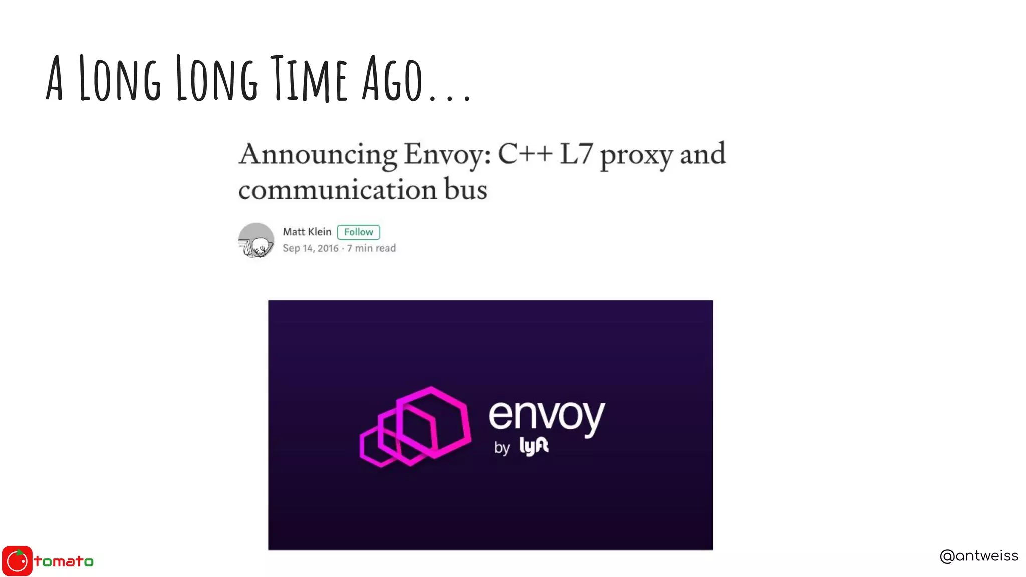 @antweiss
A Long Long Time Ago...
 