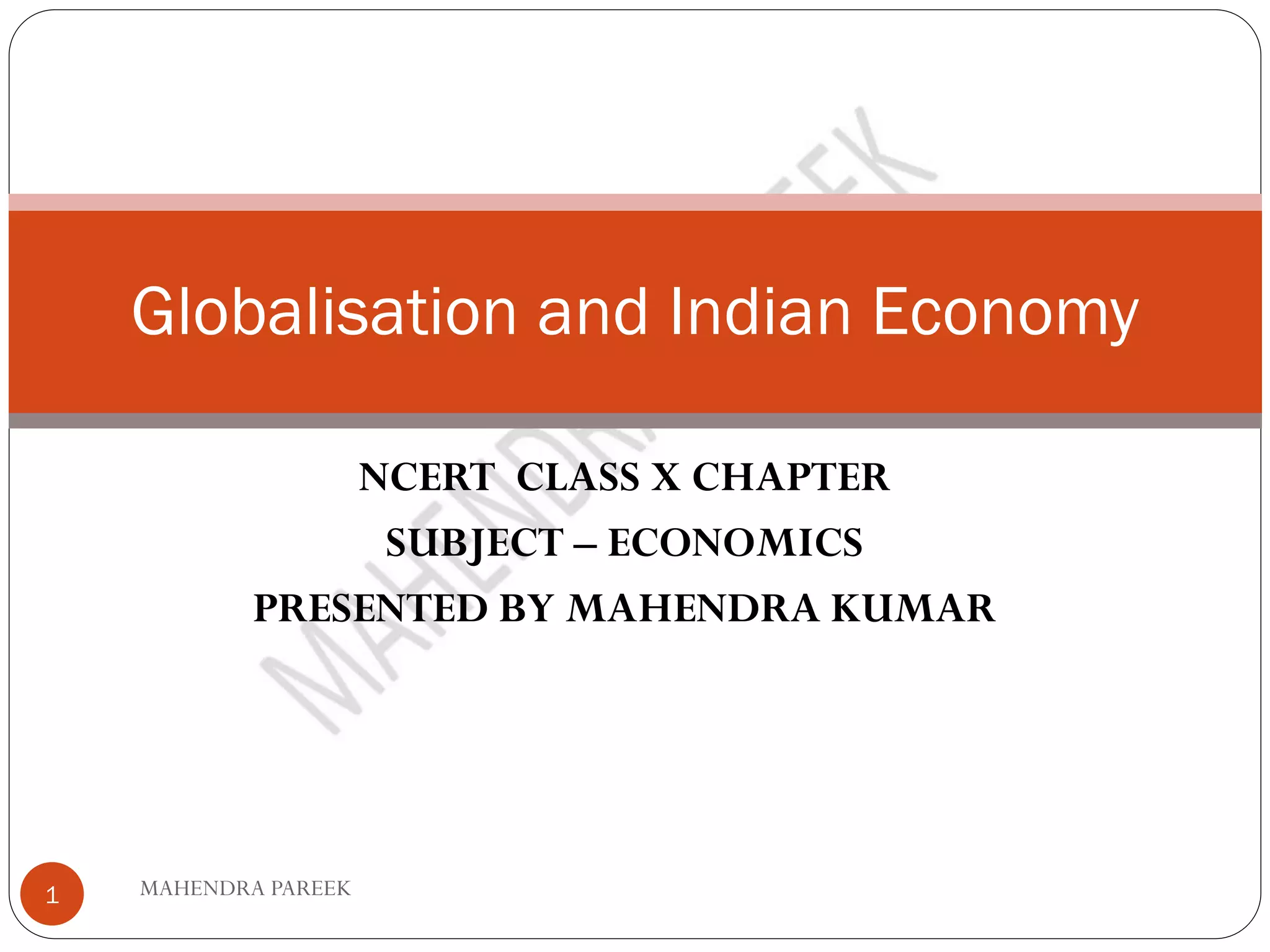 GLOBALISATION AND INDIAN ECONOMY CLASS 10 X NCERT CBSE | PDF