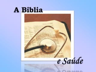 The Bible & Health
 