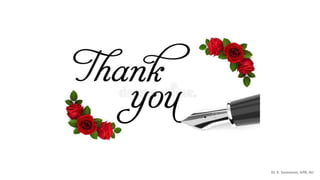 Thank q
Dr. K. Saravanan, GPB, AU
 