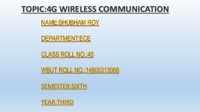 4g wireless technology motivation for 4g Technology evolution: 4g (wimax & lte) kirtika goel1 wimax is a wireless technology put forth by the wimax forum that is one of the technologies that is being. 4g wireless technology motivation for 4g Technology evolution: 4g (wimax & lte) kirtika goel1 wimax is a wireless technology put forth by the wimax forum that is one of the technologies that is being.