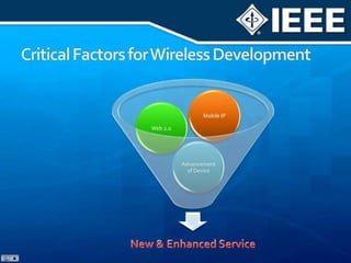 Critical Factors for Wireless Development