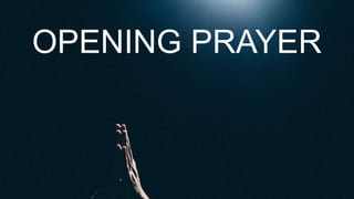 OPENING PRAYER
 