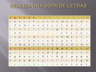 REALIZA UNA SOPA DE LETRAS
