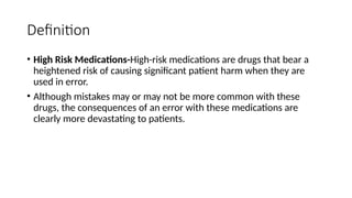 4 High Risk Medication Policy details about high risk medicines | PPTX