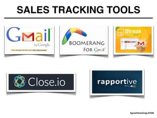 SALES TRACKING TOOLS
#growthhackingLATAM
 