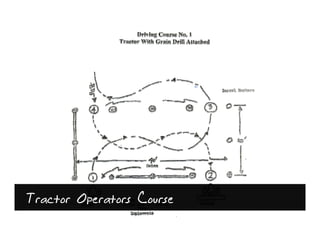 Tractor Operators Course
 