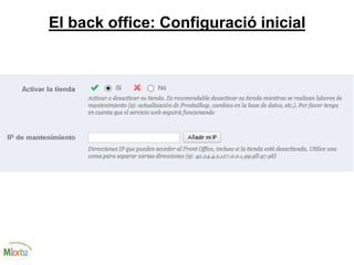 El back office: Configuració inicial
 