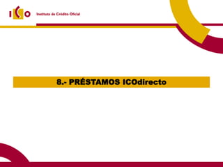 8.- PRÉSTAMOS ICOdirecto
 