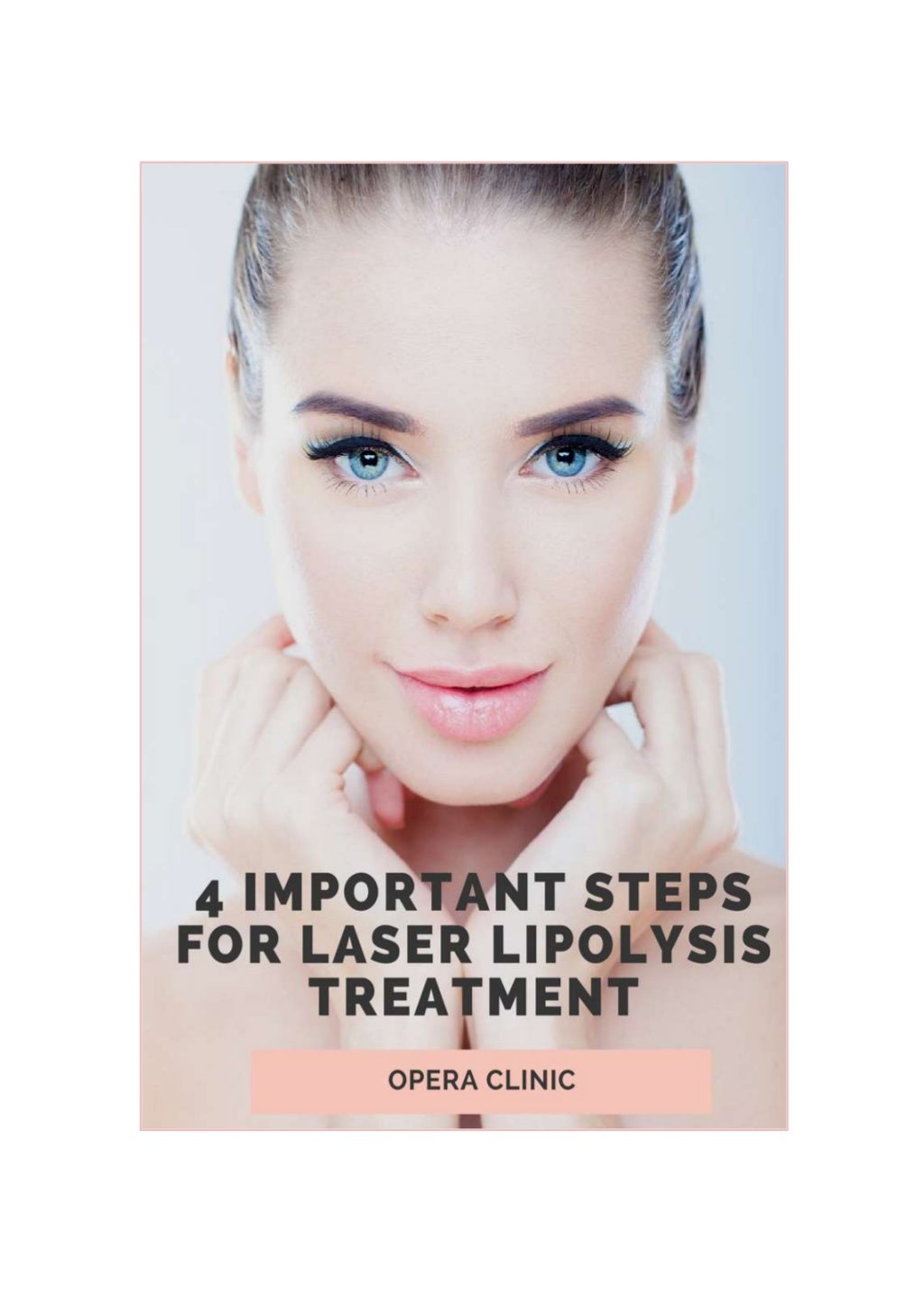 4 Important Steps for Laser Lipolysis Treatment