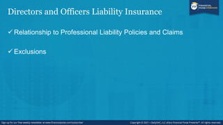 Employment Practices Liability Insurance
✓ Common Exclusions
✓ Defense Issues – Eroding Limits
 