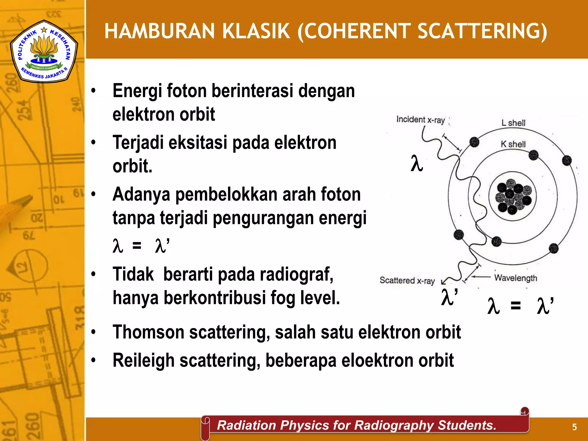 Interaksi sinar x dengan materi (x ray interaction with matter) | PDF