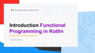#4 Introduction Functional Programming in Kotlin.pptx
