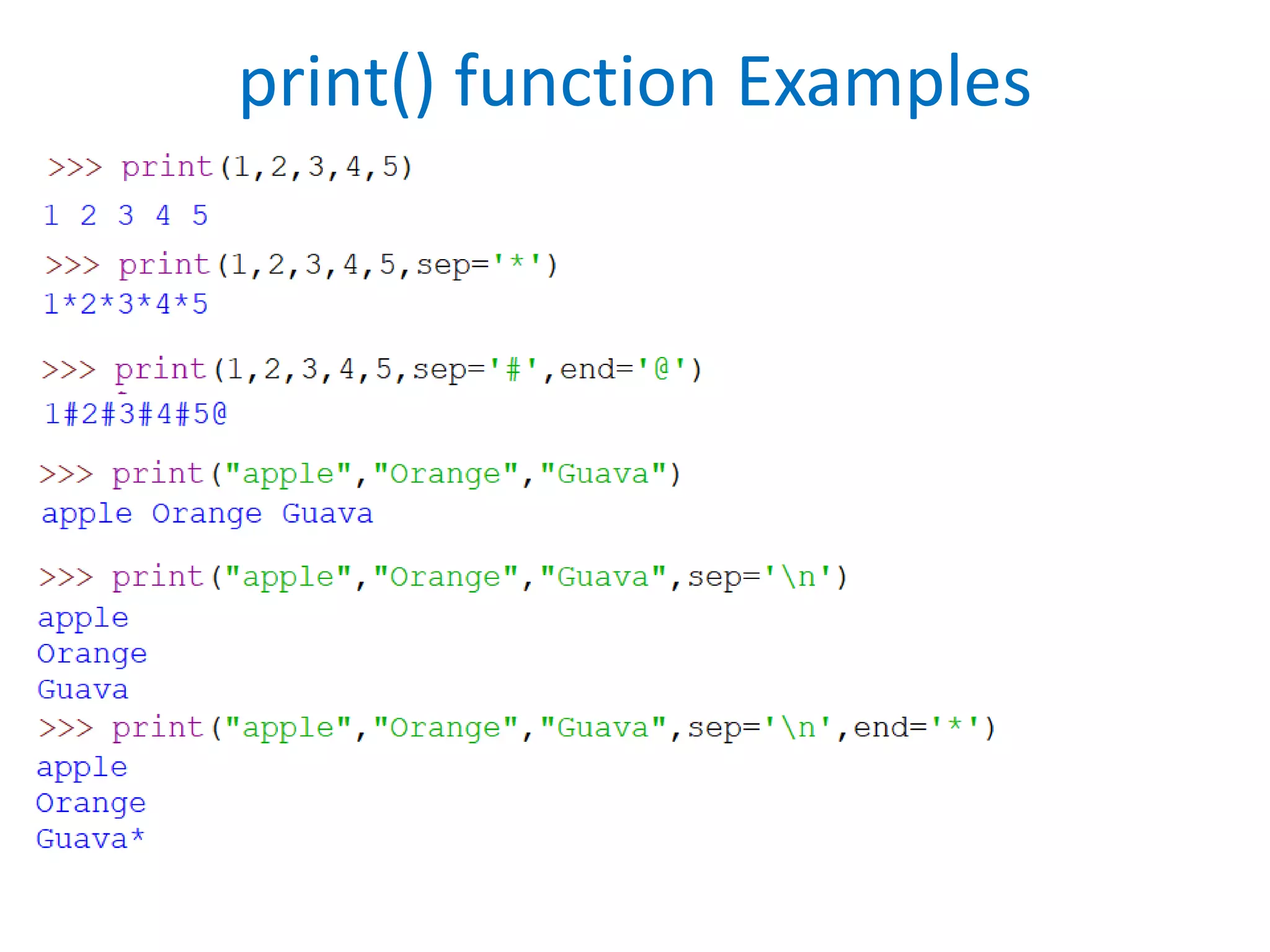print() function Examples
 