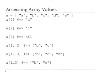 Ruby Language: Array, Hash and Iterators