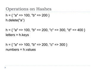 Ruby Language: Array, Hash and Iterators
