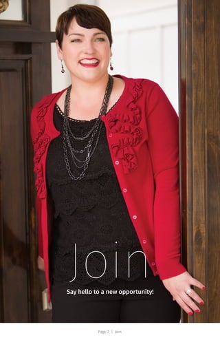 Page 7 | Join
JoinSay hello to a new opportunity!
 