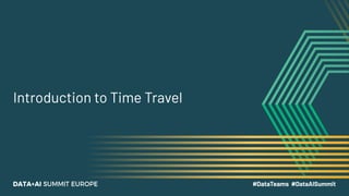 Introduction to Time Travel
 