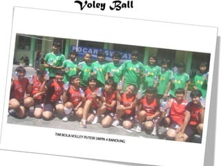 Voley Ball
 