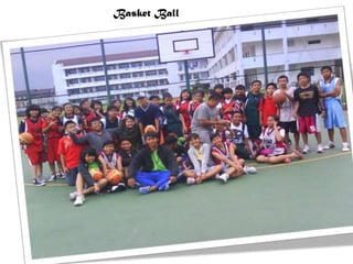 Basket Ball
 
