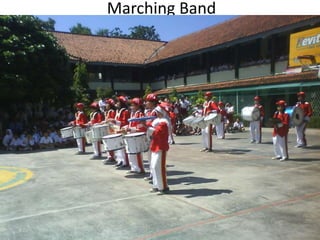 Marching Band
 