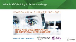 What IVADO is doing to fix the knowledge…
 