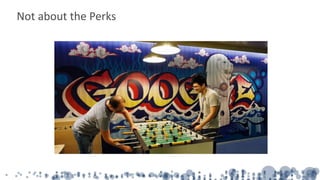 Not about the Perks
 