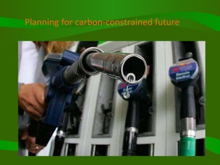 Planning for carbon-constrained future 