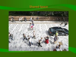 Shared Space 