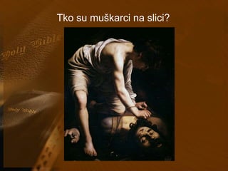 Tko su muškarci na slici? 
 