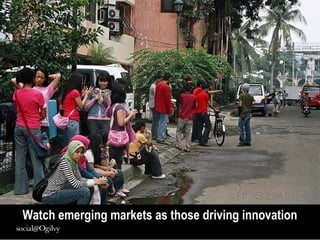 Watch emerging markets as those driving innovation
 