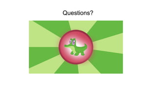 Questions?
 