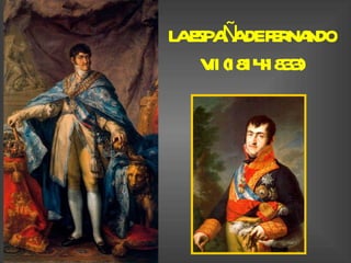 LA ESPAÑA DE FERNANDO VII (1814-1833)‏ 