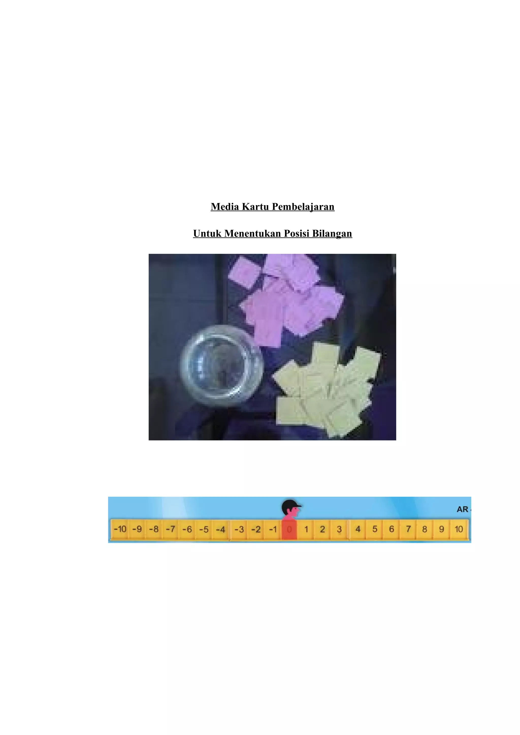 Media Kartu Pembelajaran
Untuk Menentukan Posisi Bilangan
 