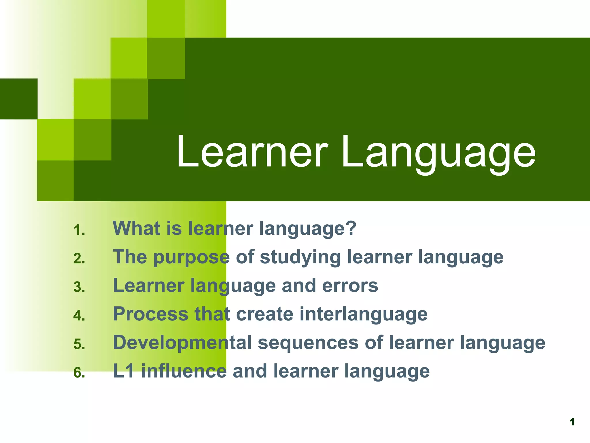 4 learner language interlanguage | PPT