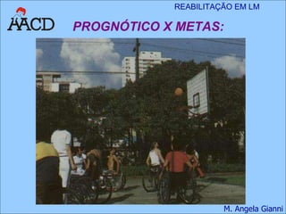 PROGNÓTICO X METAS: 